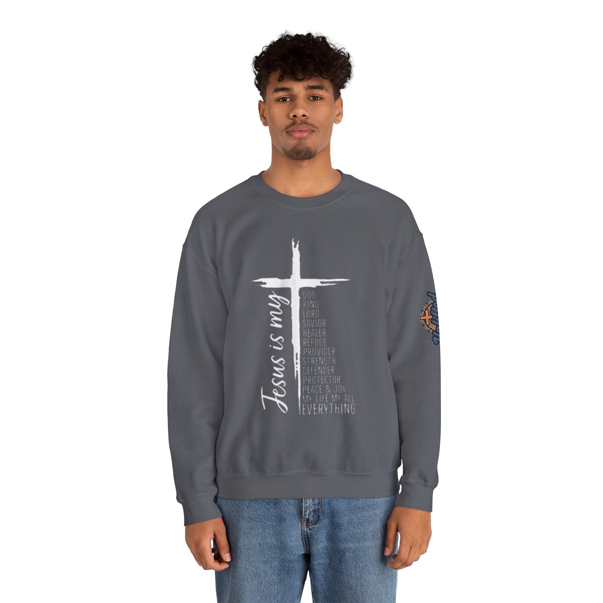 Jesus Is My Everything Sweatshirt – Cross List God King Lord Savior Christian Sweatshirt for Total Surrender Faith Printify