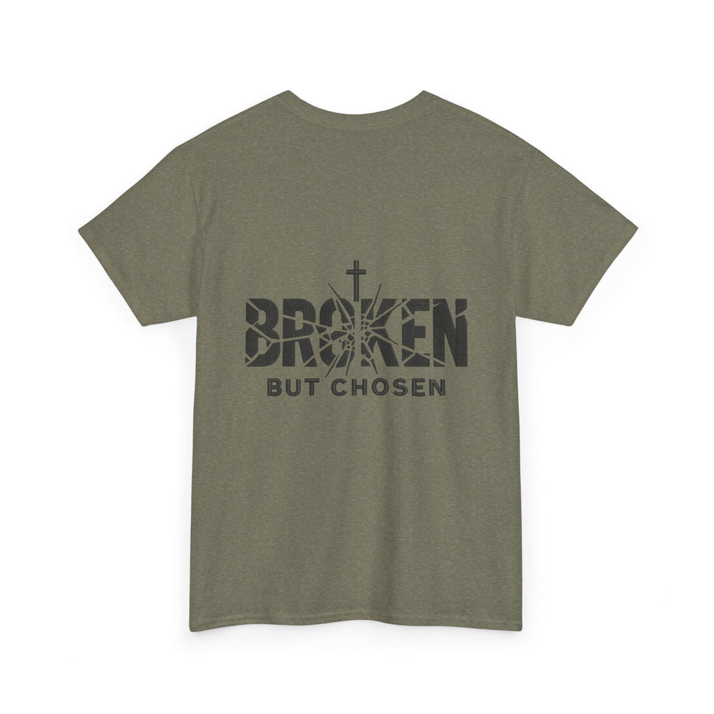 Broken But Chosen T-Shirt — Inspirational Faith Graphic Tee Printify