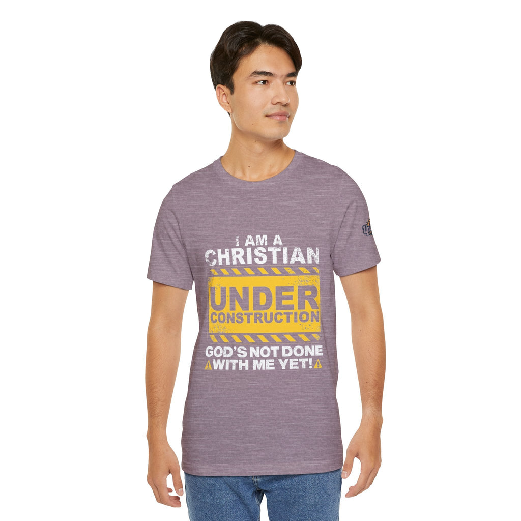 Christian Under Construction T-shirt | God Is Not Done With Me Yet T-shirt Printify