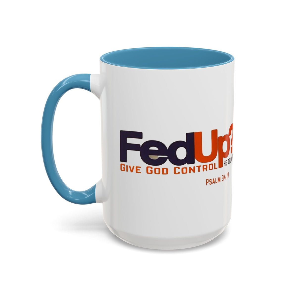 Funny Christian Coffee Mug — “Give God Control, HE Delivers” Accent Mug (11/15oz) Printify
