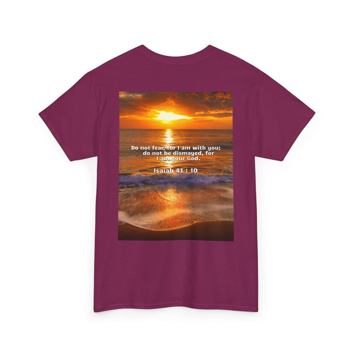Bible Verse Unisex Tee -  Isaiah 41 : 10 Printify