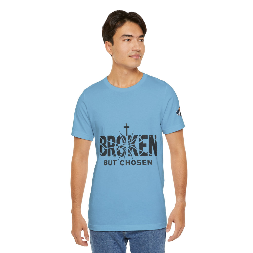 Broken But Chosen T-Shirt — Inspirational Faith Graphic Tee Printify