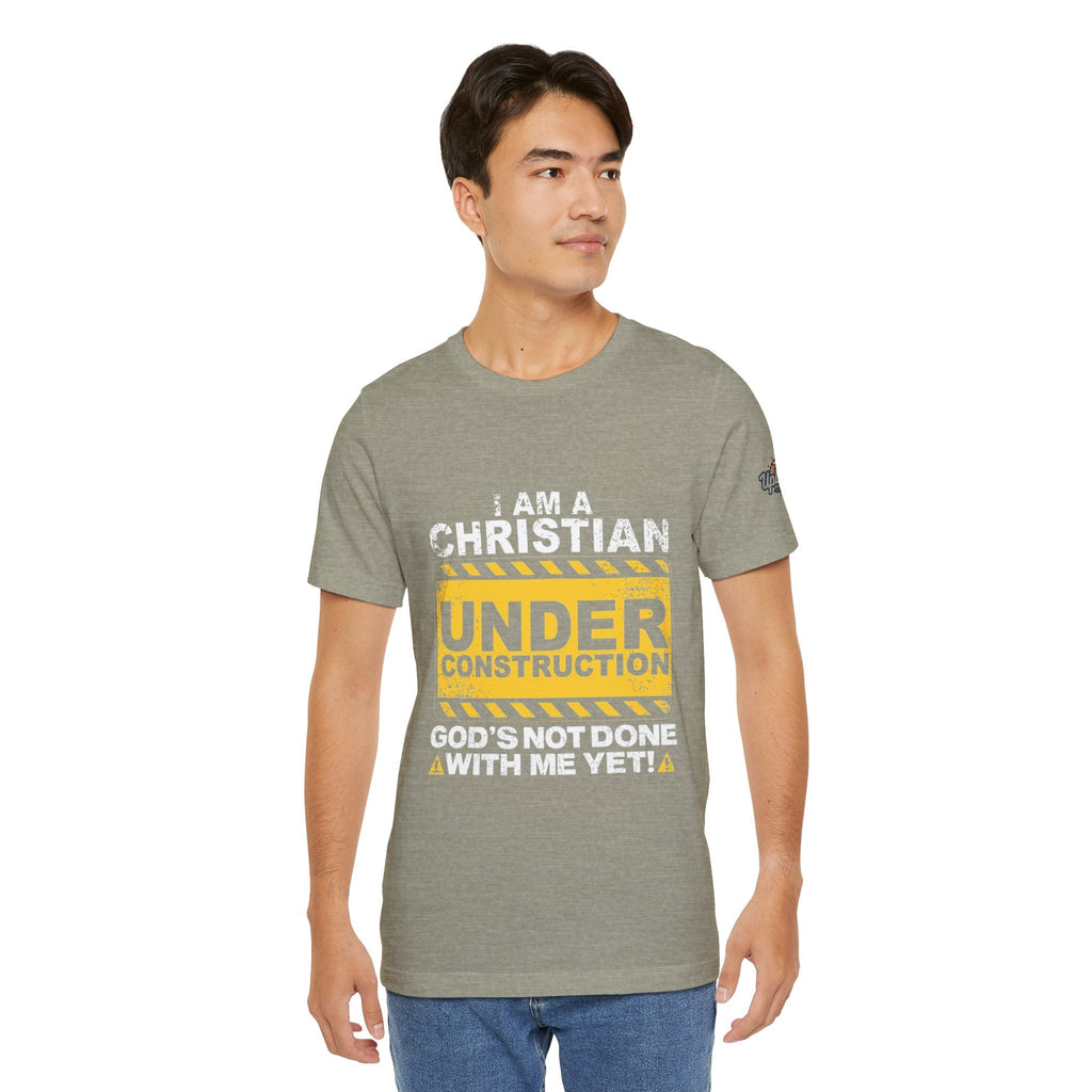 Christian Under Construction T-shirt | God Is Not Done With Me Yet T-shirt Printify