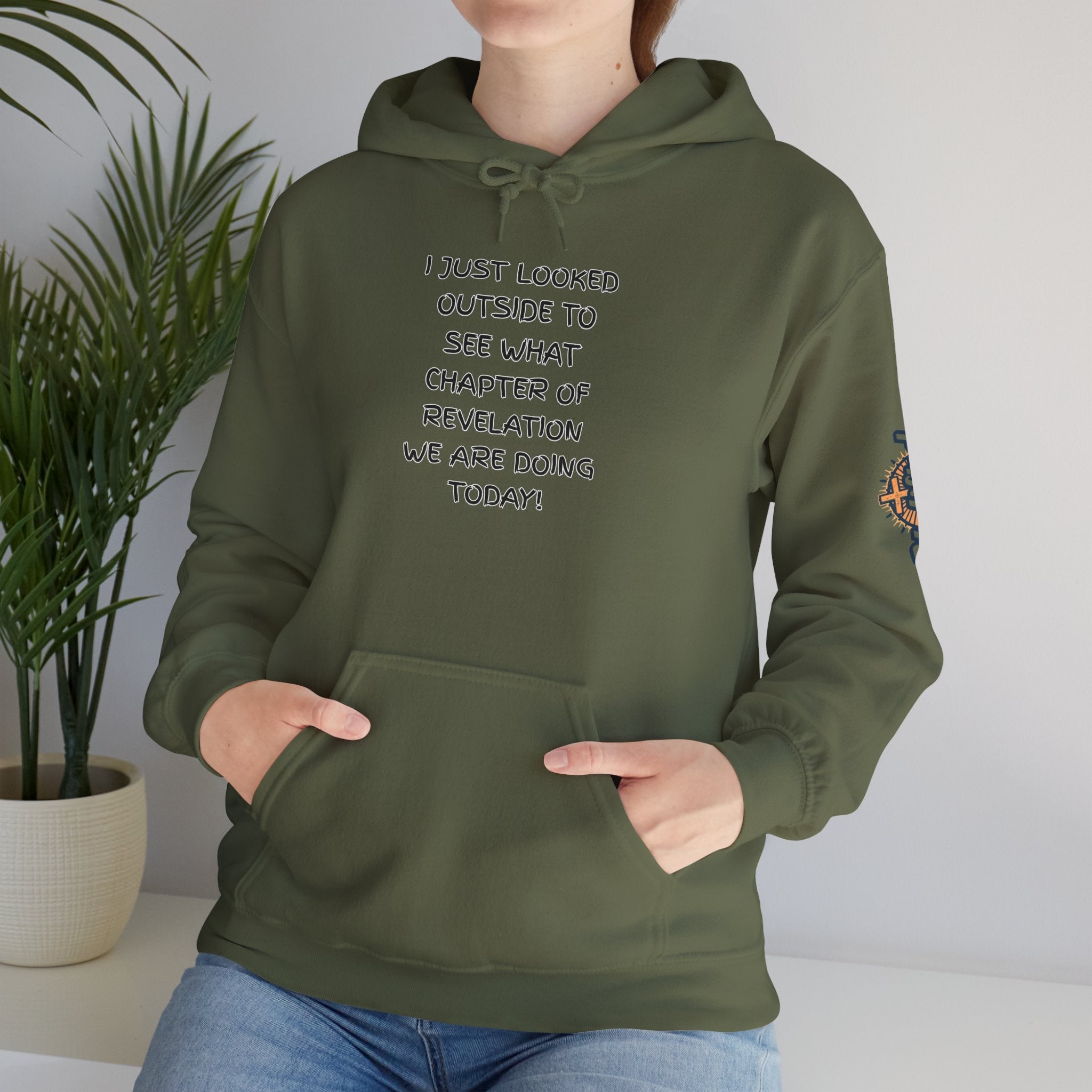 What Chapter of Revelation Hoodie – I Looked Outside My Window Christian Sweatshirt for End Times Humor & Faith Printify