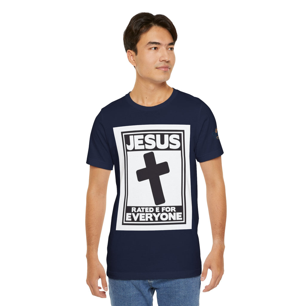 Jesus, Rated E for Everyone T-shirt - Gamer Faith T-shirt - Christian Video Game Parody Printify