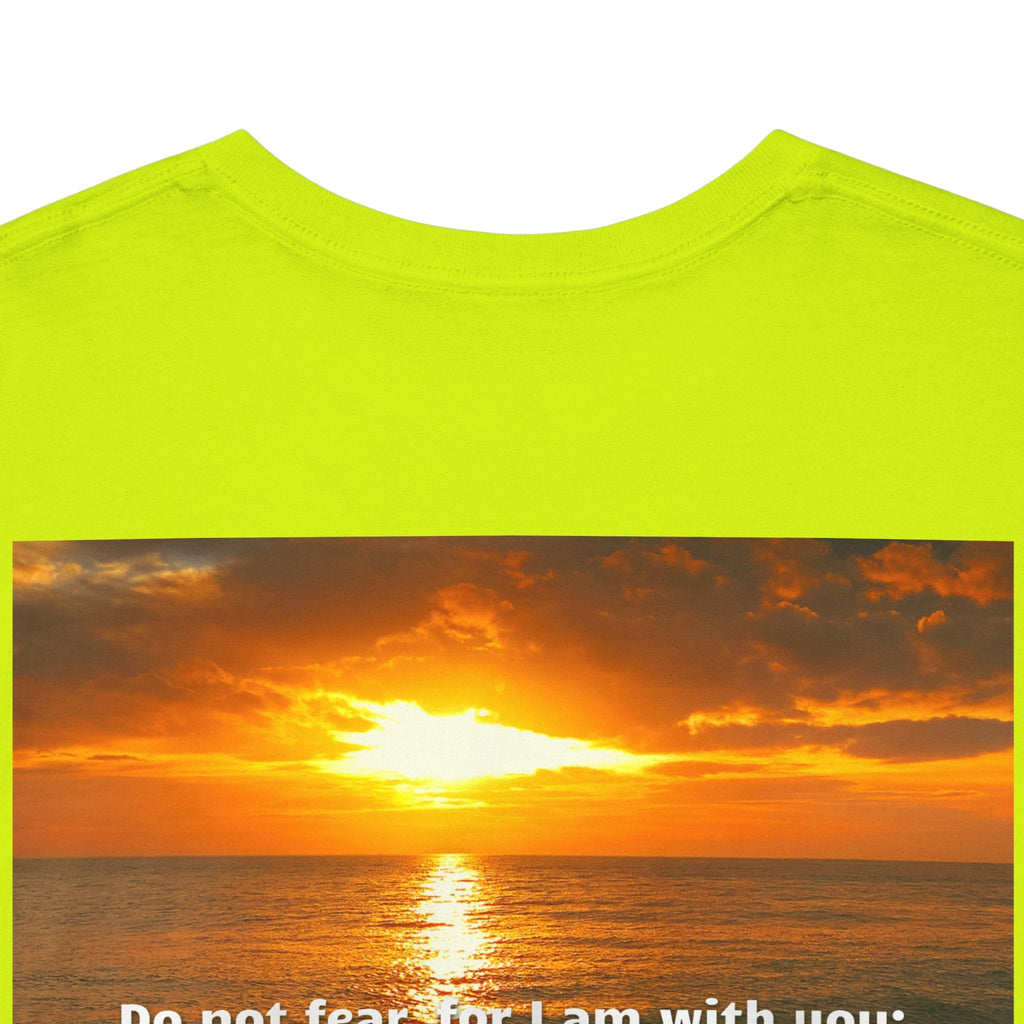 Bible Verse Unisex Tee -  Isaiah 41 : 10 Printify