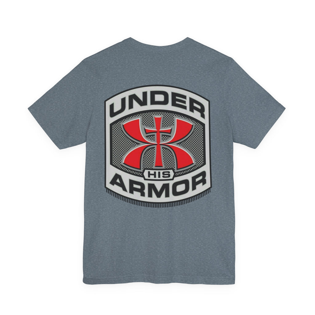 Under HIS Armor Christian T-Shirt — Faith-Inspired Under Armour Style Printify