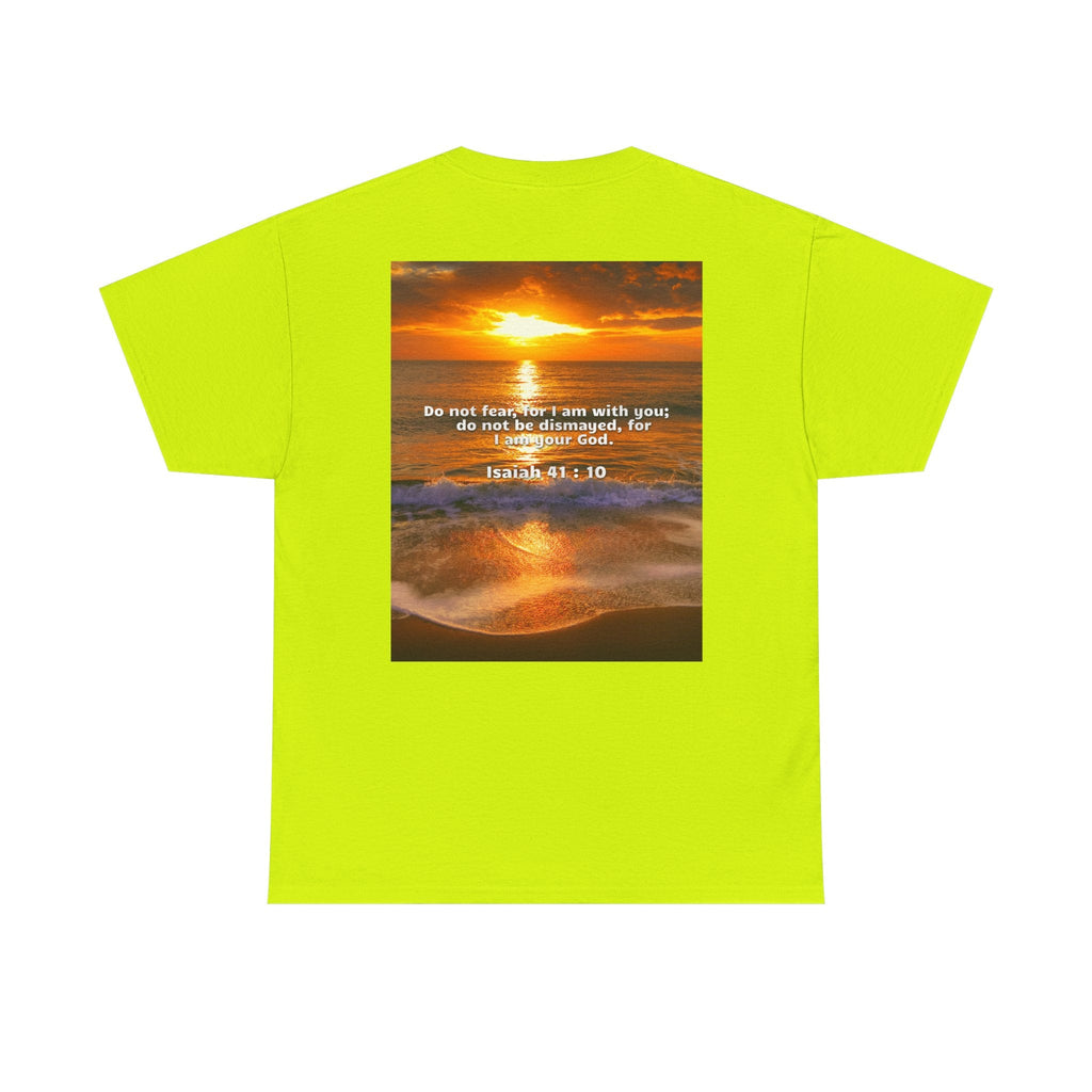 Bible Verse Unisex Tee -  Isaiah 41 : 10 Printify