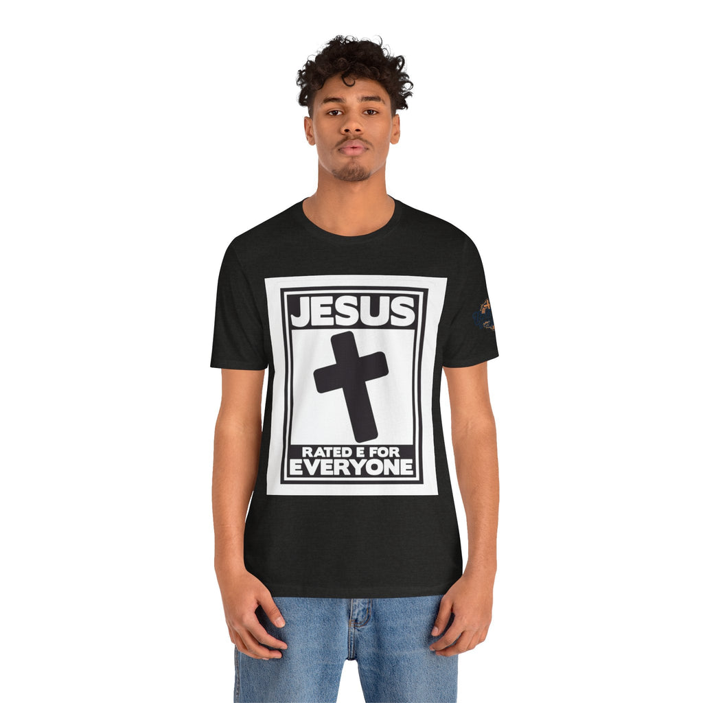 Jesus, Rated E for Everyone T-shirt - Gamer Faith T-shirt - Christian Video Game Parody Printify