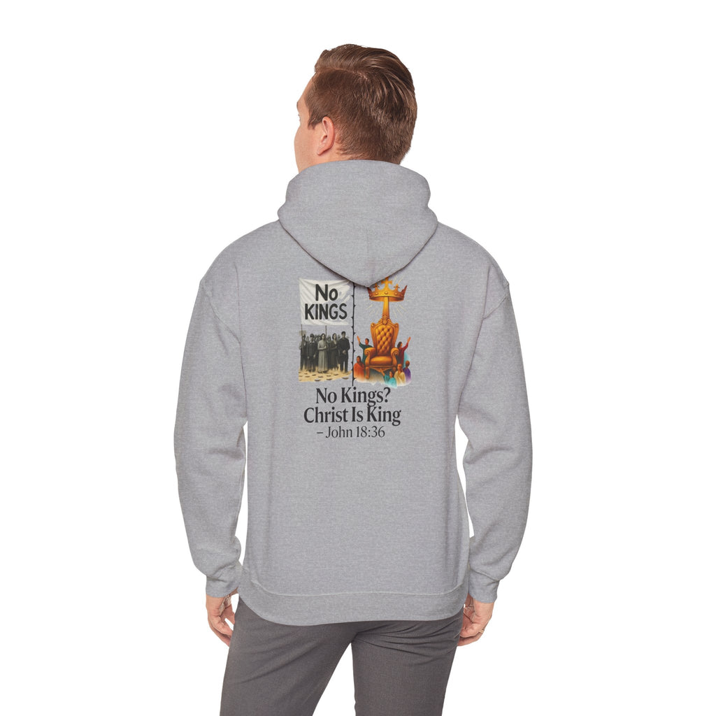 No Kings? Christ is King Hoodie – Bold Christian Hoodie for Sovereign Faith Printify