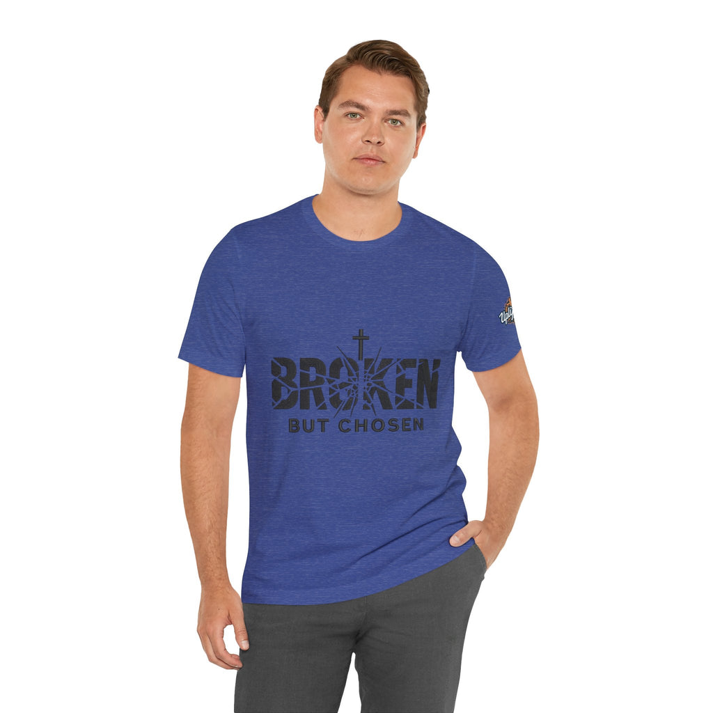 Broken But Chosen T-Shirt — Inspirational Faith Graphic Tee Printify