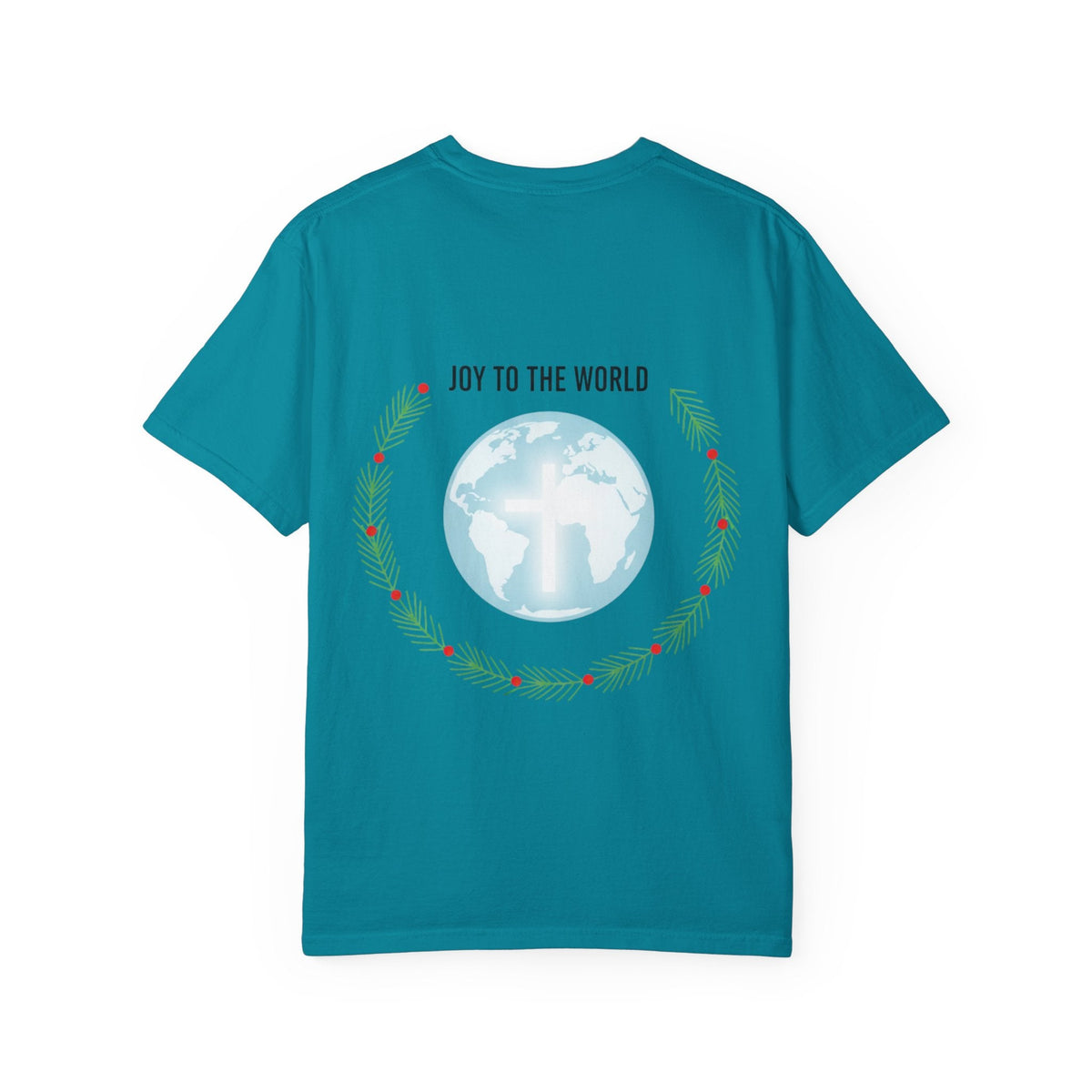 Joy to the World T-shirt – Wreath Earth Nativity Christian Christmas T-shirt for Isaiah 9:6 Holiday Faith & Festive Joy Printify
