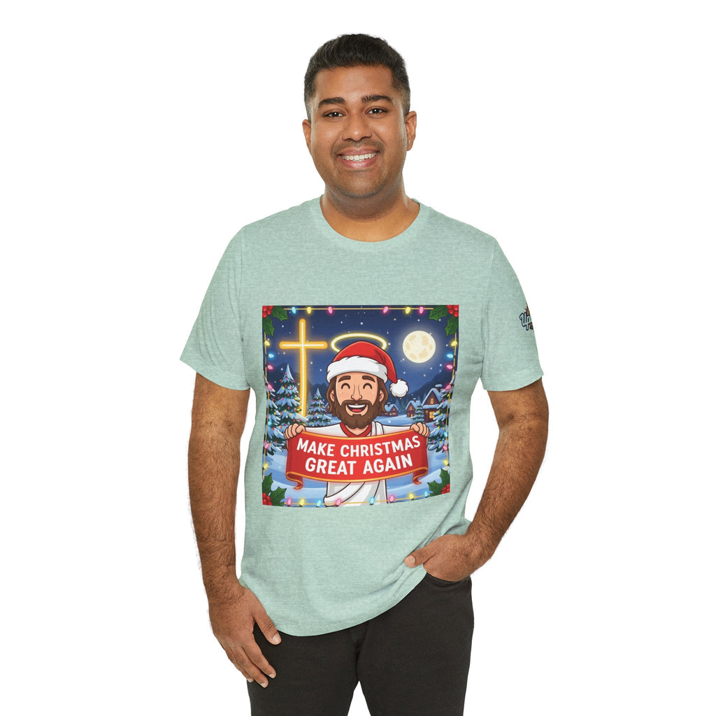 🎄 Make Christmas Great Again – Funny Christian T-Shirt | Jesus Holding Banner | Faith-Based Holiday Parody Tee | Uplifted Gear Printify