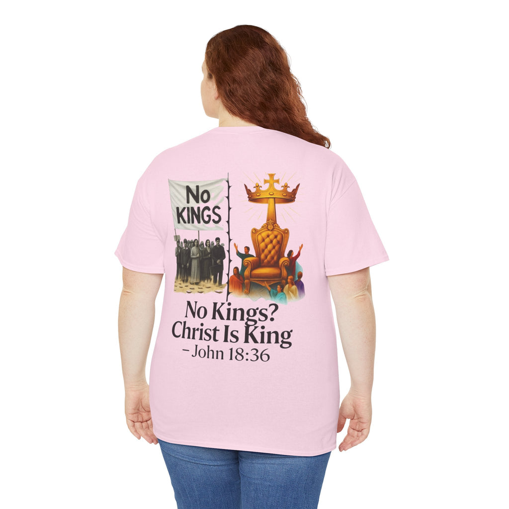 No Kings? Christ is King T-Shirt – Bold Christian Faith Tee for Devoted Believers Printify