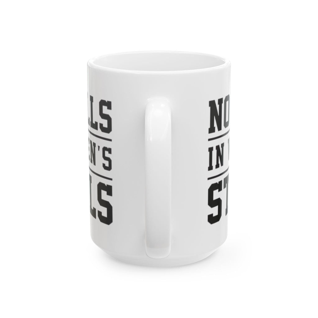 The Lord Decrees No Balls in Women's Stalls Ceramic Mug — Motivational Bold Typography (11oz/15oz) Printify