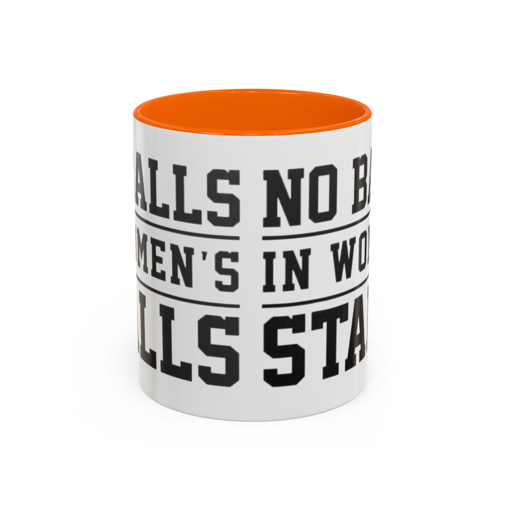 The Lord Says No Balls in Women's Stalls Accent Coffee Mug — Bold Typography 11/15oz Printify