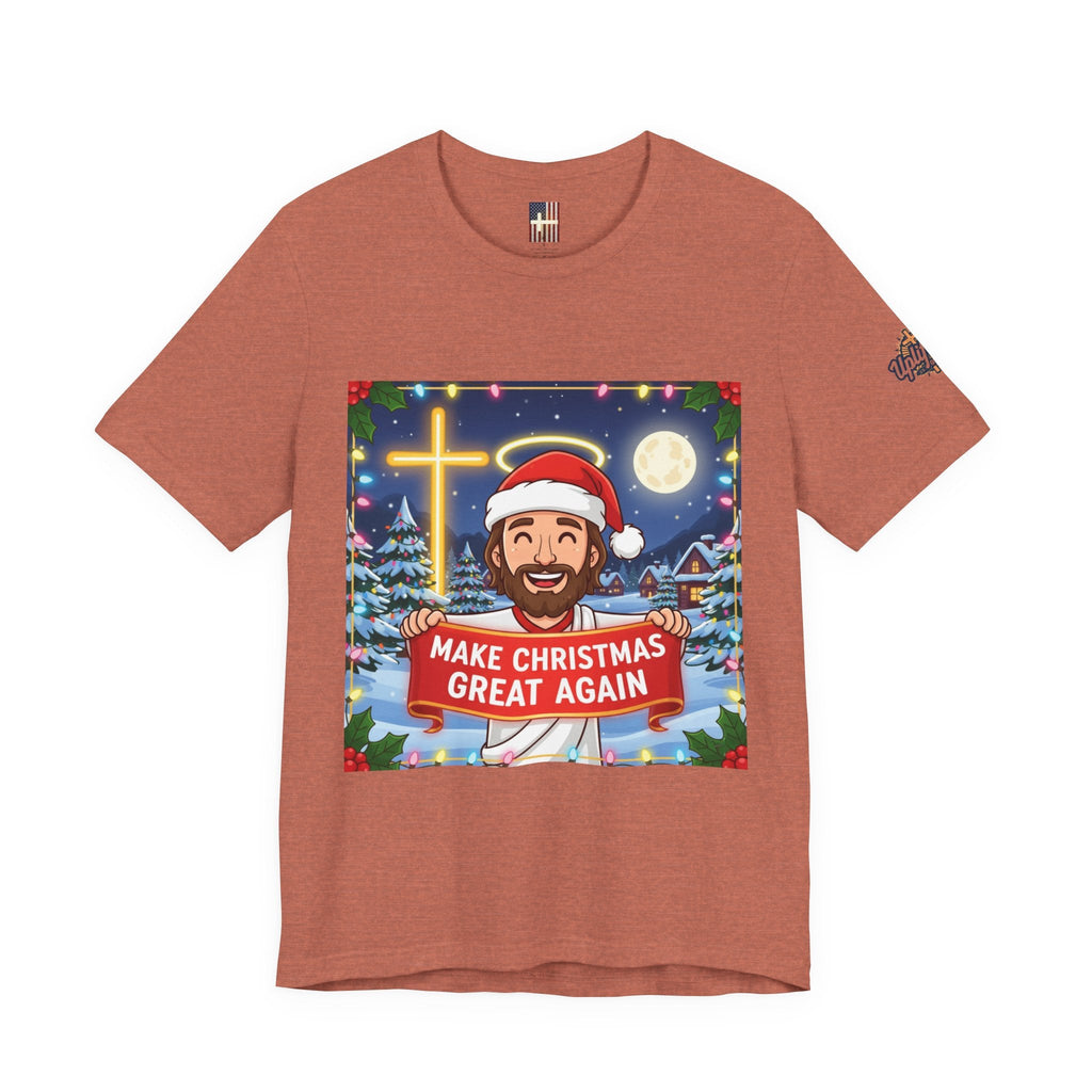 🎄 Make Christmas Great Again – Funny Christian T-Shirt | Jesus Holding Banner | Faith-Based Holiday Parody Tee | Uplifted Gear Printify