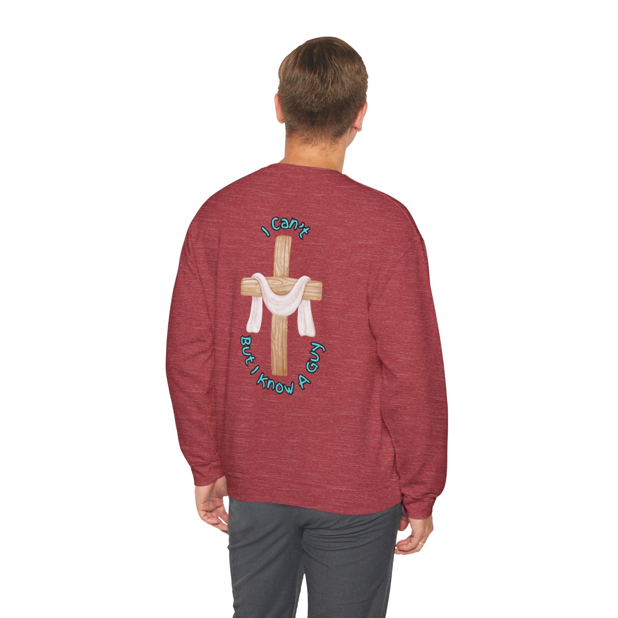 I Can’t, But I Know a Guy Sweatshirt – Jesus Cross Christian Sweatshirt for Cozy Faith Printify