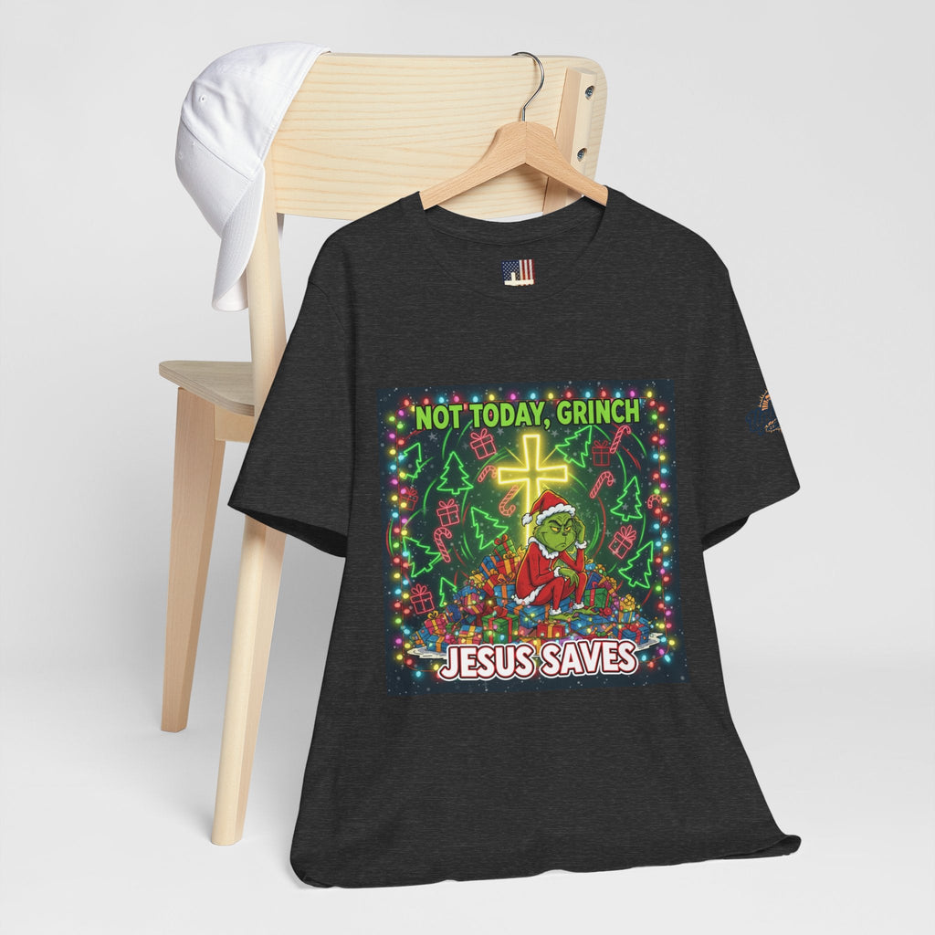 🎄 Not Today, Grinch – Jesus Saves | Funny Christian Christmas T-Shirt | Festive Green & Red Cartoon Style | Bold Faith Holiday Tee by Uplifted Gear Printify