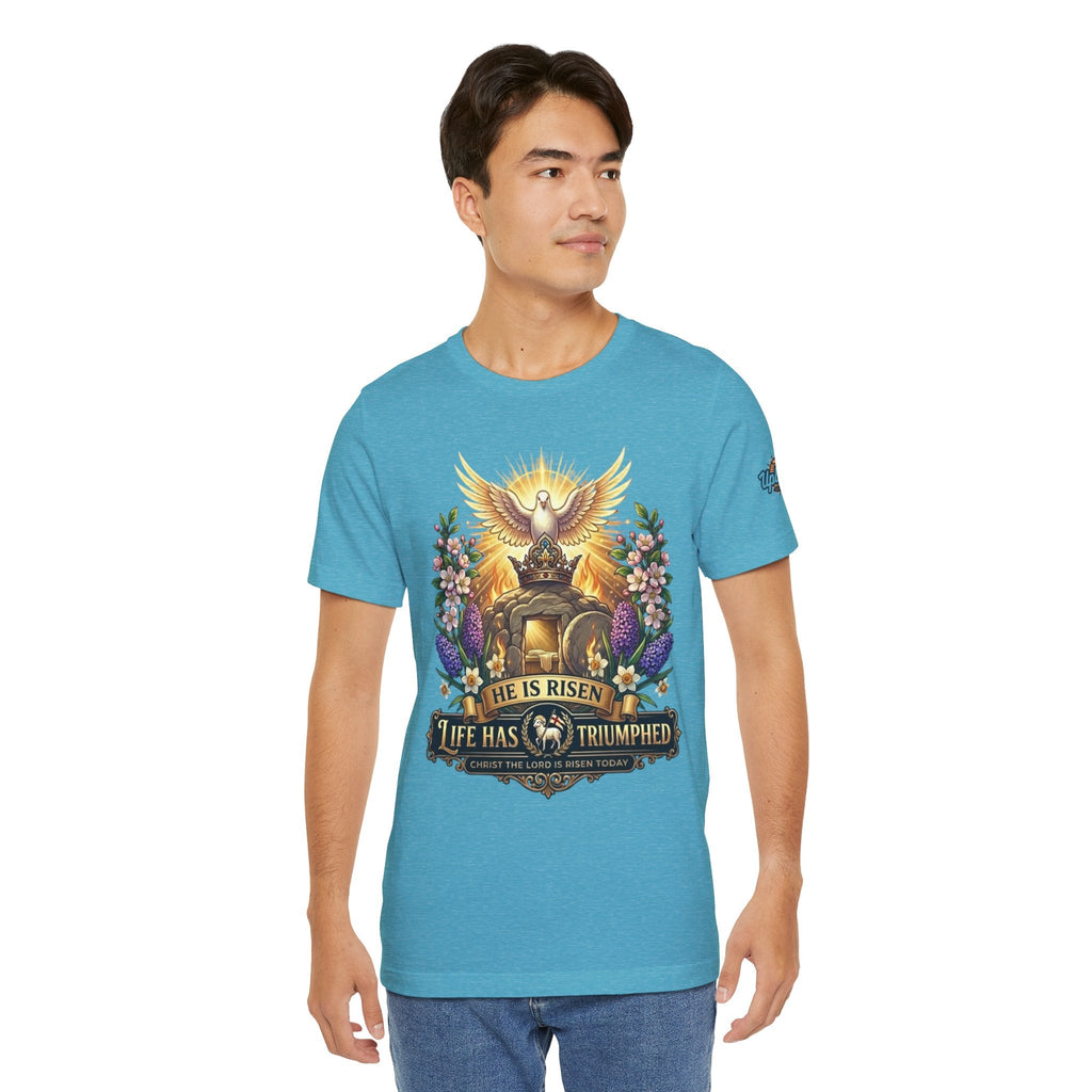 He Is Risen "Life Has Triumphed" T-Shirt — Easter Resurrection Christian Tee Printify