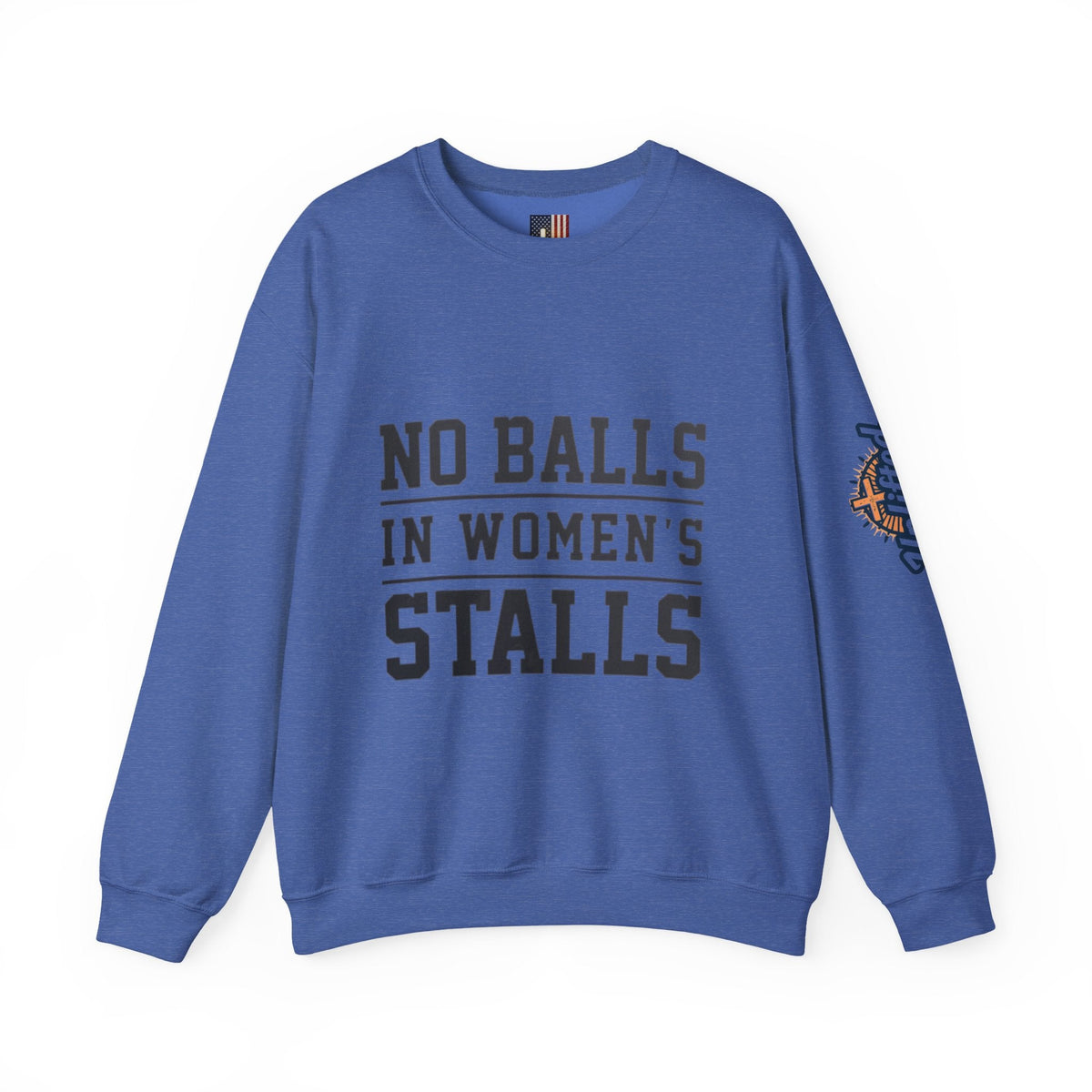 No Balls in Women's Stalls Crewneck Sweatshirt — Bold Statement Pullover Printify