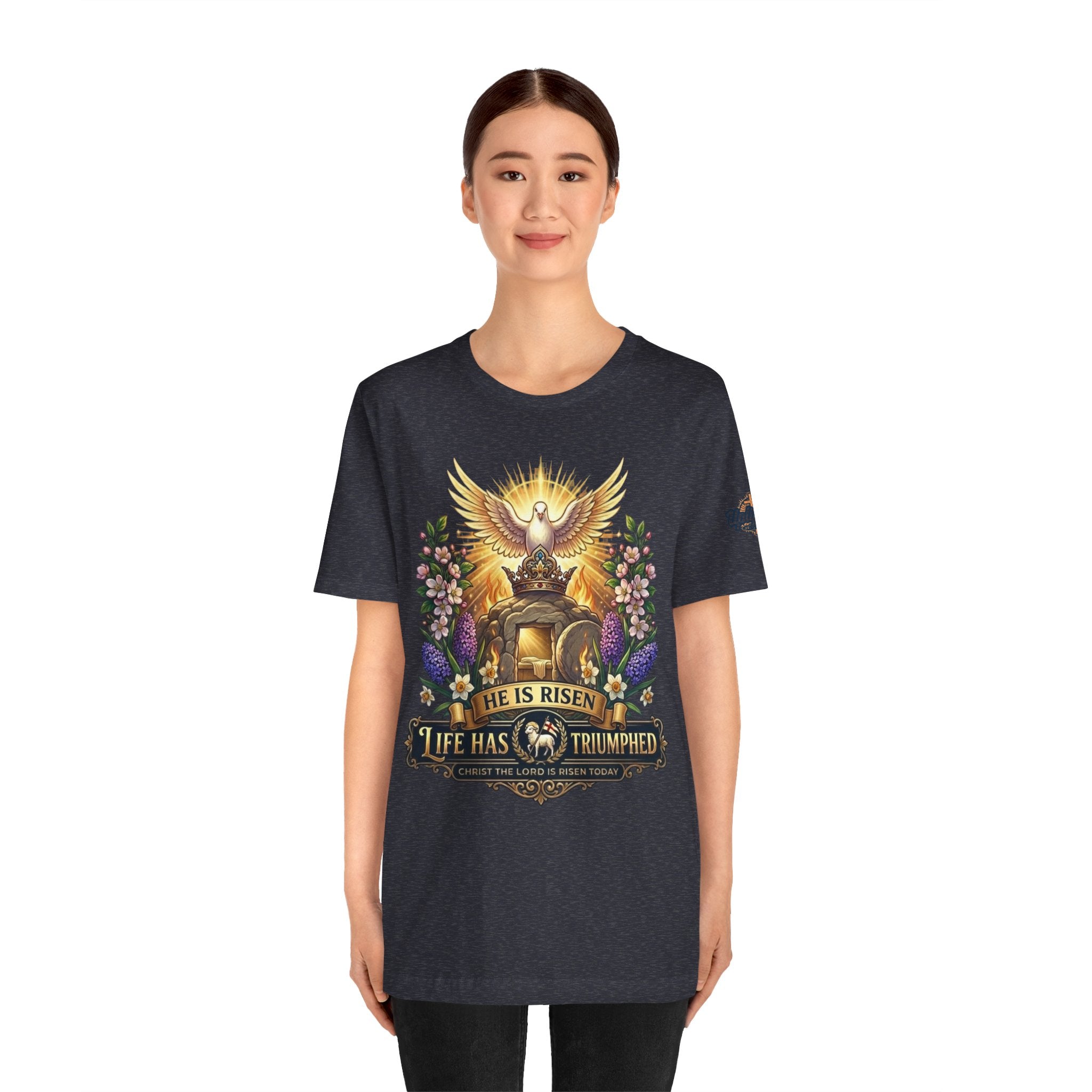 He Is Risen "Life Has Triumphed" T-Shirt — Easter Resurrection Christian Tee Printify