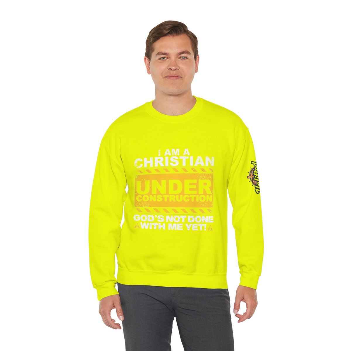 Christian Under Construction Sweatshirt | God Is Not Done With Me Yet Sweatshirt Printify
