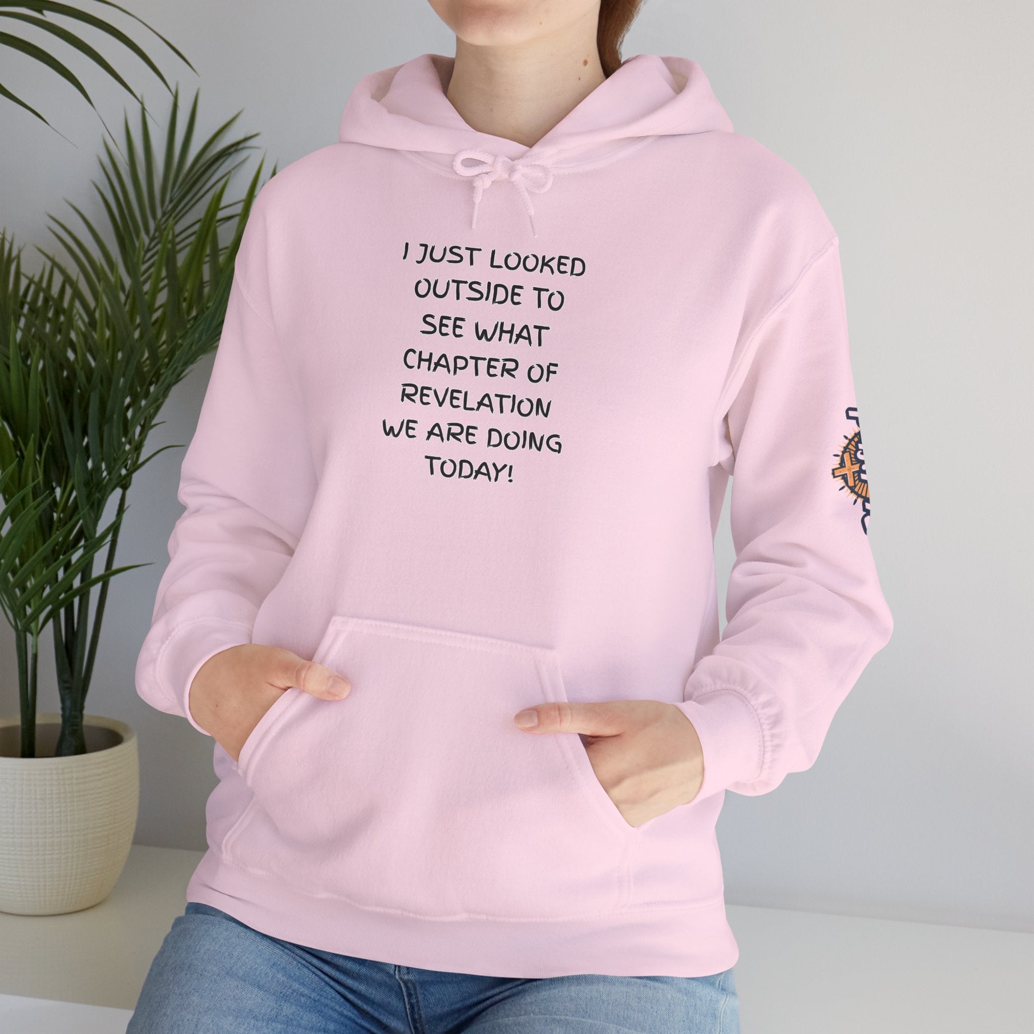 What Chapter of Revelation Hoodie – I Looked Outside My Window Christian Sweatshirt for End Times Humor & Faith Printify