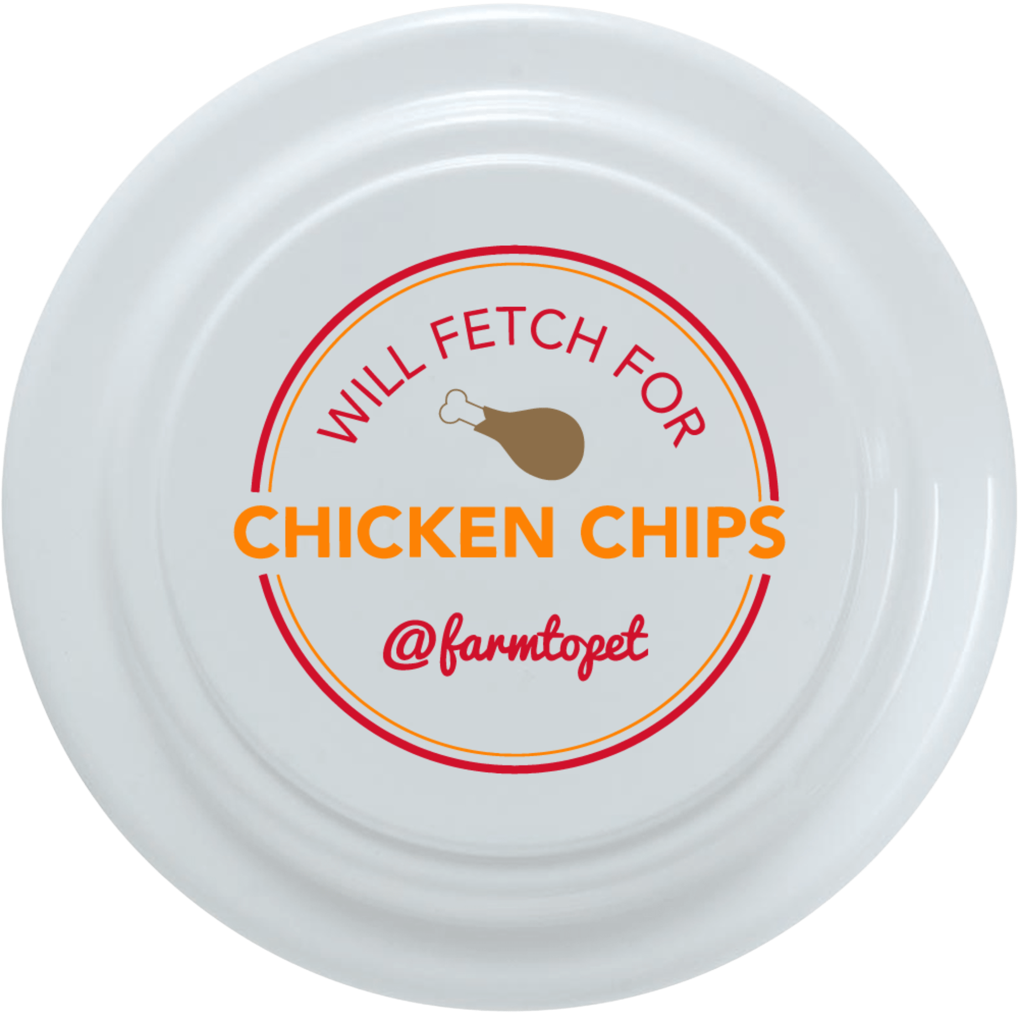 Will Fetch for Chicken Chips Dog Frisbee | Fun Toy for Dogs and Humans Farm To Pet