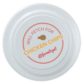 Will Fetch for Chicken Chips Dog Frisbee | Fun Toy for Dogs and Humans Farm To Pet
